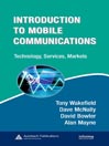 Introduction to Mobile Communications: Technology, Services, Markets